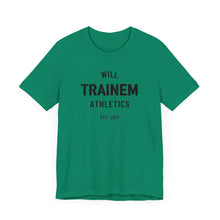 Load image into Gallery viewer, Will Trainem Athletics Unisex Tshirt