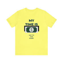 Load image into Gallery viewer, Will Trainem Athletics My time = Money Unisex Short Sleeve Tee