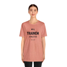 Load image into Gallery viewer, Will Trainem Athletics Unisex Tshirt