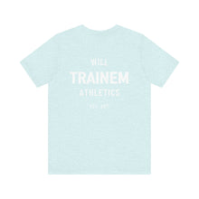 Load image into Gallery viewer, Will Trainem Athletics Unisex Tshirt