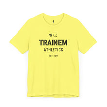Load image into Gallery viewer, Will Trainem Athletics Unisex Tshirt