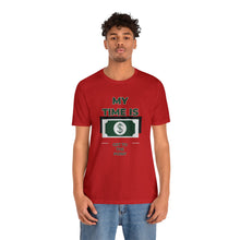 Load image into Gallery viewer, Will Trainem Athletics My time = Money Unisex Short Sleeve Tee