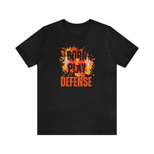 Load image into Gallery viewer, Will Trainem Athletics Born 2 Play Defense Unisex Tshirt