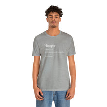 Load image into Gallery viewer, Will Trainem Athletics Definition of a Hooper Unisex Tshirt
