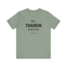 Load image into Gallery viewer, Will Trainem Athletics Unisex Tshirt