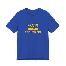 Load image into Gallery viewer, Facts over Feelings Unisex Short Sleeve Tee