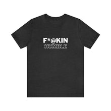Load image into Gallery viewer, Will Trainem Athletics F*@kin Humble Unisex Short Sleeve Tee