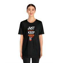 Load image into Gallery viewer, Will Trainem Athletics Just Keep Shooting Unisex Tshirt
