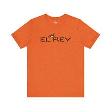 Load image into Gallery viewer, Will Trainem Athletics "EL REY" Unisex Tshirt