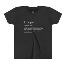 Load image into Gallery viewer, Will Trainem Athletics "Definition of a Hooper" Youth Short Sleeve Tee
