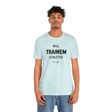 Load image into Gallery viewer, Will Trainem Athletics Unisex Tshirt
