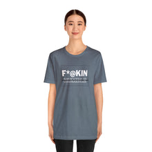 Load image into Gallery viewer, Will Trainem Athletics F*@kin Humble Unisex Short Sleeve Tee