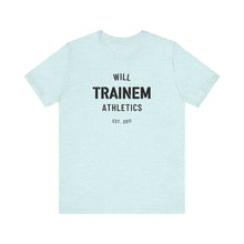 Load image into Gallery viewer, Will Trainem Athletics Unisex Tshirt