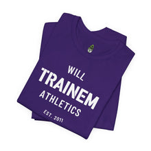 Load image into Gallery viewer, Will Trainem Athletics Unisex Tshirt