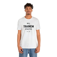 Load image into Gallery viewer, Will Trainem Athletics Unisex Tshirt