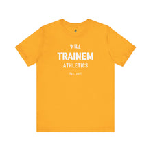 Load image into Gallery viewer, Will Trainem Athletics Unisex Tshirt