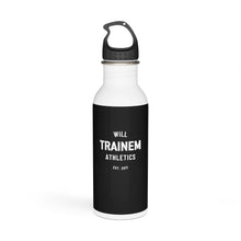 Load image into Gallery viewer, Will Trainem Athletics Stainless Steel Water Bottle