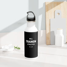 Load image into Gallery viewer, Will Trainem Athletics Stainless Steel Water Bottle