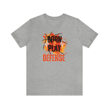 Load image into Gallery viewer, Will Trainem Athletics Born 2 Play Defense Unisex Tshirt
