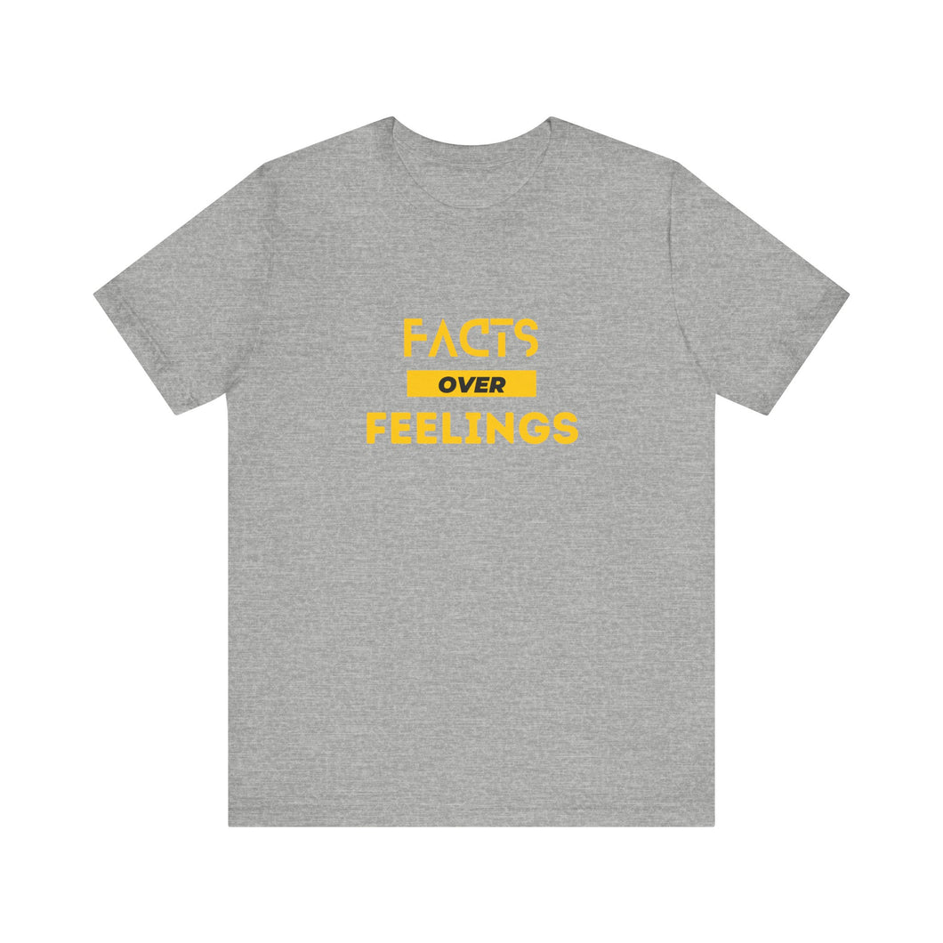 Facts over Feelings Unisex Short Sleeve Tee