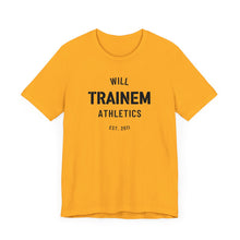 Load image into Gallery viewer, Will Trainem Athletics Unisex Tshirt
