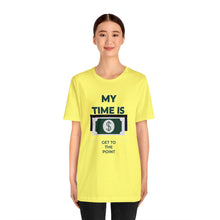 Load image into Gallery viewer, Will Trainem Athletics My time = Money Unisex Short Sleeve Tee
