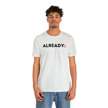 Load image into Gallery viewer, Will Trainem Athletics Already ready Unisex Tshirt
