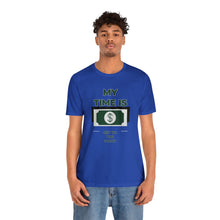 Load image into Gallery viewer, Will Trainem Athletics My time = Money Unisex Short Sleeve Tee
