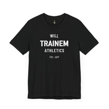 Load image into Gallery viewer, Will Trainem Athletics Unisex Tshirt
