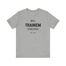 Load image into Gallery viewer, Will Trainem Athletics Unisex Tshirt
