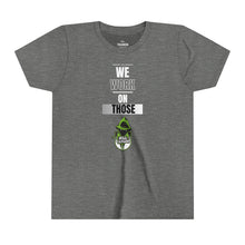 Load image into Gallery viewer, Will Trainem Athletics &quot;WE WORK ON THOSE&quot; Youth Short Sleeve Tee
