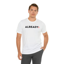 Load image into Gallery viewer, Will Trainem Athletics Already ready Unisex Tshirt
