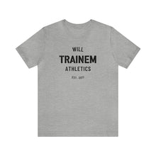 Load image into Gallery viewer, Will Trainem Athletics Unisex Tshirt
