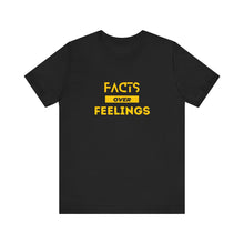 Load image into Gallery viewer, Facts over Feelings Unisex Short Sleeve Tee
