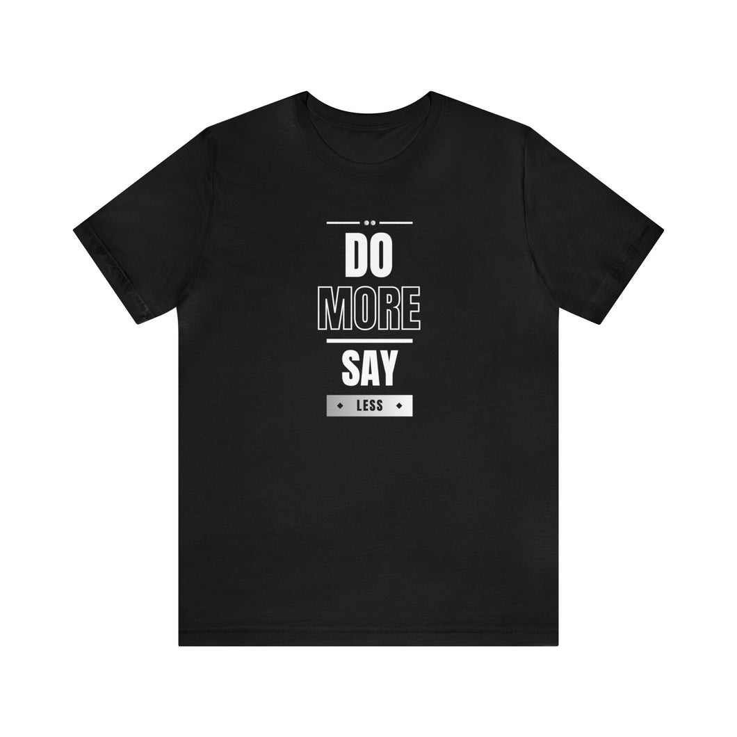 Will Trainem Athletics Do More Say Less Unisex Tshirt