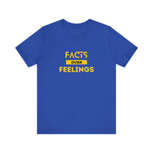 Load image into Gallery viewer, Facts over Feelings Unisex Short Sleeve Tee
