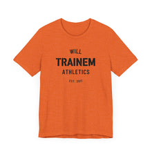 Load image into Gallery viewer, Will Trainem Athletics Unisex Tshirt
